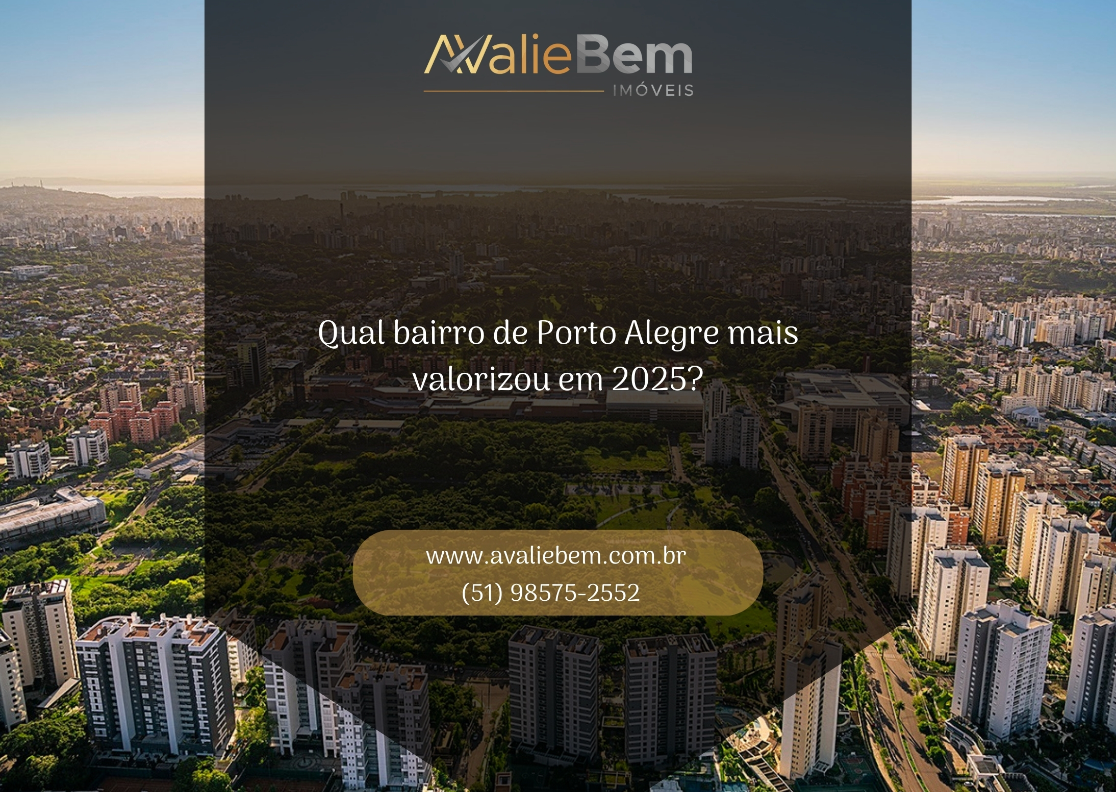 Qual bairro de Porto Alegre mais valorizou em 2025?